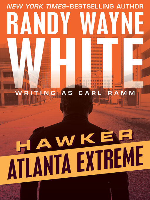 Title details for Atlanta Extreme by Randy Wayne White - Available